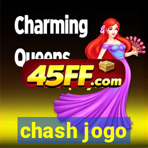 chash jogo